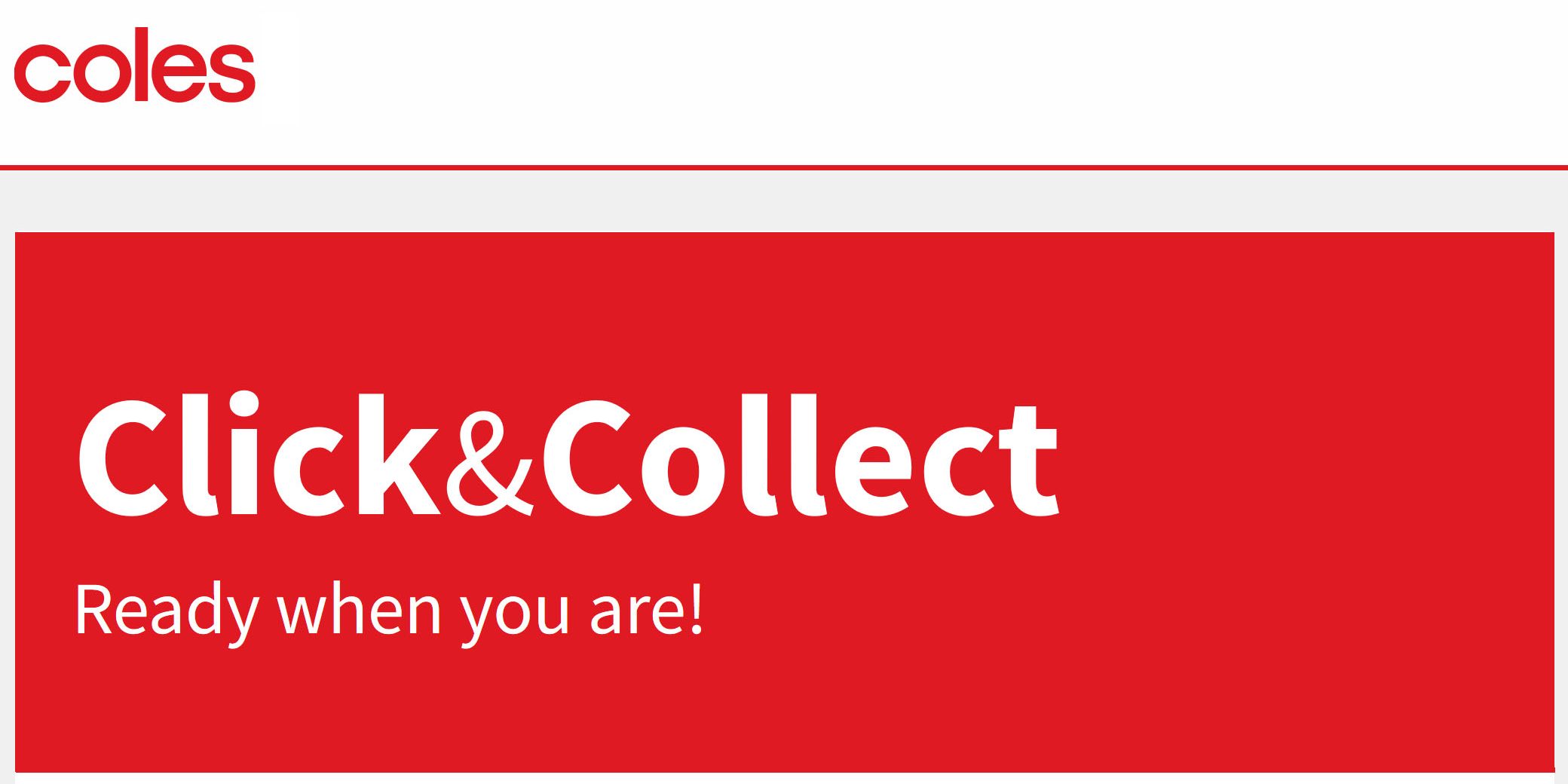 Coles 'Click and Collect' - Kensington Village Bray Park